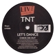 TNT - Let's Dance / Check Dis Out